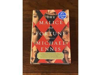 The Malice Of Fortune By Michael Ennis SIGNED First Edition