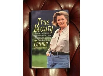 True Beauty By Emme SIGNED First Edition