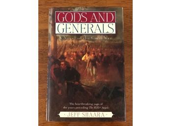 Gods And Generals By Jeff Shaara SIGNED First Edition Second Printing
