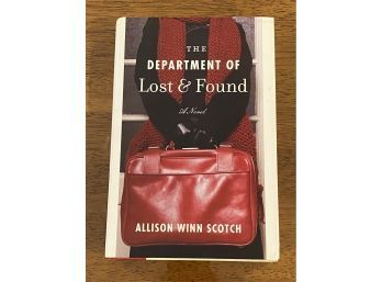 The Department Of Lost & Found By Allison Winn Scotch SIGNED First Edition