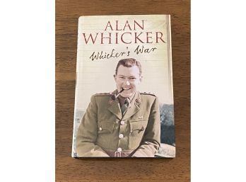 Whicker's War By Alan Whicker SIGNED & Inscribed