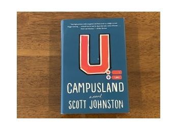 Campusland By Scott Johnston SIGNED & Inscribed First Edition
