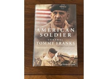 American Soldier By General Tommy Franks SIGNED First Edition