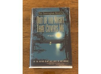 Out Of The Night That Covers Me By Pat Cunningham Devoto SIGNED First Edition
