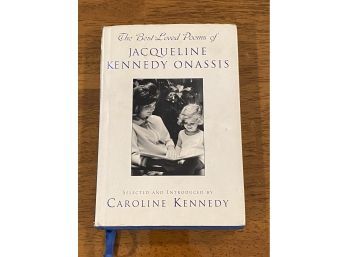 The Best Loved Poems Of Jacqueline Kennedy Onassis SIGNED By Caroline Kennedy