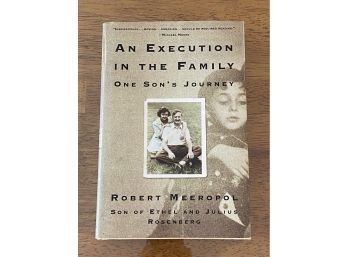 An Execution In The Family One Son's Journey By Robert Meeropol SIGNED & Inscribed First Edition