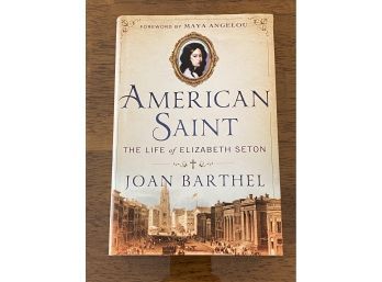 American Saint The Life Of Elizabeth Seton By Joan Barthel SIGNED & Inscribed First Edition