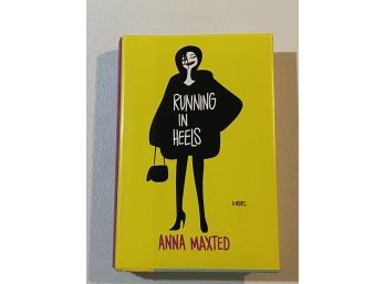 Running In Heels By Anna Maxted Signed First Edition