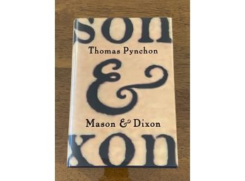 Mason & Dixon By Thomas Pynchon First Edition