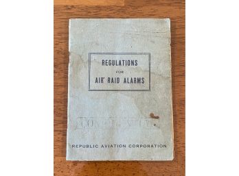 Regulations For Air Raid Alarms Republic Aviation Corporation Pamphlet - Rare