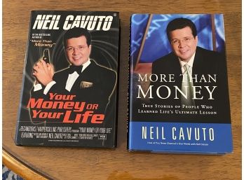 Your Money Or Your Life & More Than Money By Neil Cavuto Signed & Inscribed