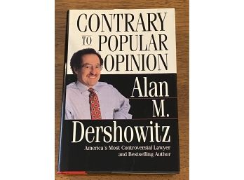 Contrary To Popular Opinion By Alan M. Dershowitz Signed First Edition