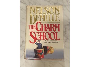 The Charm School By Nelson DeMille Signed & Inscribed