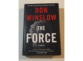 The Force By Don Winslow Signed & Inscribed First Edition