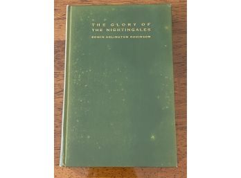 The Glory Of The Nightingales By Edwin Arlington Robinson