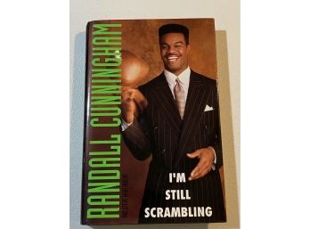 I'm Still Scrambling By Randall Cunningham Signed First Edition