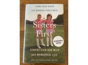 Sisters First By Jenna Bush Hager And Barbara Pierce Bush Signed First Edition