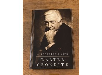 A Reporter's Life By Walter Conkrite Signed & Inscribed First Edition