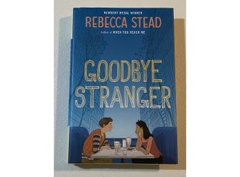 Goodbye Stranger By Rebecca Stead Signed First Edition