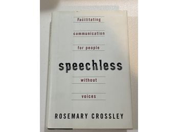 Speechless By Rosemary Crossley Signed & Inscribed First Edition