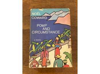 Pomp And Circumstance By Noel Coward First Edition