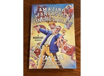 Amazing Fantastic Incredible A Marvelous Memoir By Stan Lee First Edition