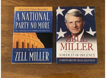 A National Party No More & A Deficit Of Decency By Zell Miller SIGNED & Inscribed First Editions