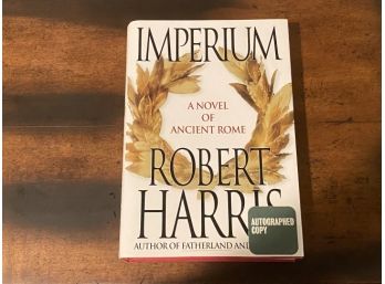 Imperium By Robert Harris SIGNED First Edition