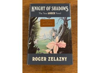 Knight Of Shadows By Roger Zelazny SIGNED