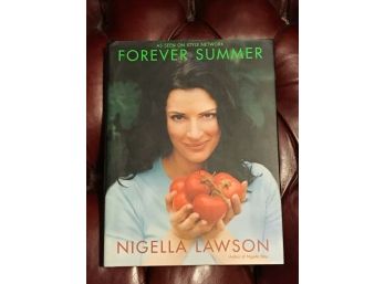 Forever Summer By Nigella Lawson SIGNED And Inscribed First Edition