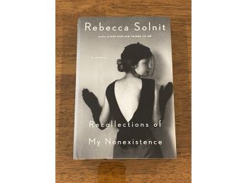 Recollections Of My Nonexistence By Rebecca Solnit SIGNED First Edition