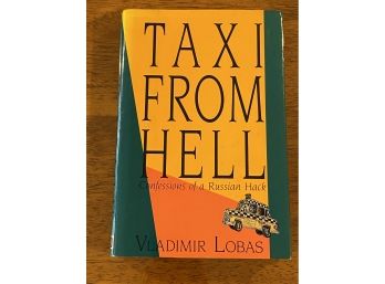 Taxi From Hell By Vladimir Lobas SIGNED & Inscribed First Edition
