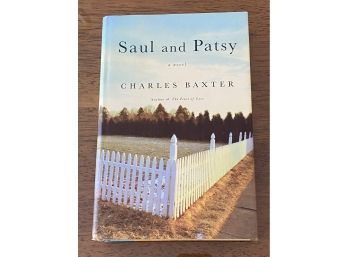Saul And Patsy By Charles Baxter SIGNED First Edition