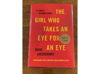 The Girl Who Takes An Eye For An Eye By David Lagercrantz SIGNED First Edition