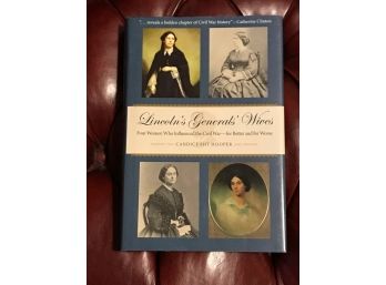 Lincoln's Generals' Wives By Candice Shy Hooper SIGNED & Inscribed First Edition