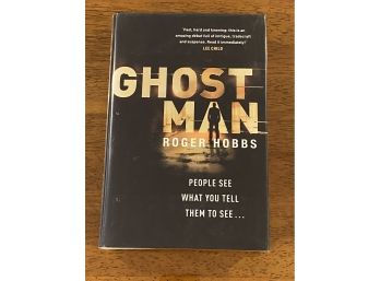 Ghost Man By Roger Hobbs SIGNED UK First Edition