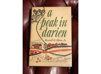 A Peak In Darien By Roswell G. Ham, Jr. SIGNED & Inscribed First Edition