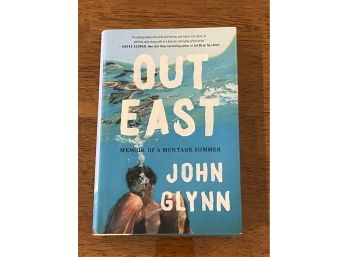 Out East Memoir Of A Montauk Summer By John Glynn SIGNED & Inscribed First Edition