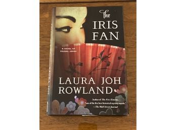 The Iris Fan By Laura Joh Rowland SIGNED First Edition