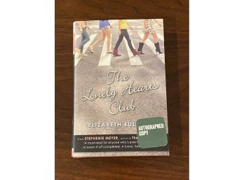 The Lonely Hearts Club By Elizabeth Eulberg SIGNED First Edition