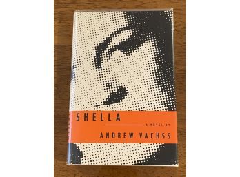 Shella By Andrew Vachss SIGNED First Edition