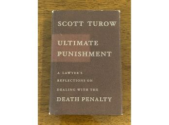 Ultimate Punishment By Scott Turow SIGNED First Edition