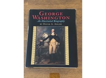 George Washington An Illustrated Biography By David A. Adler SIGNED First Edition
