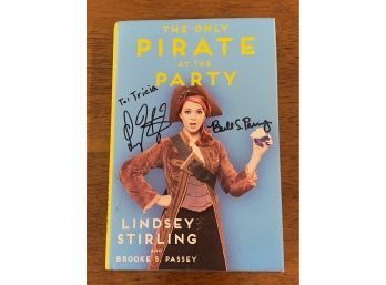 The Only Pirate At The Party By Lindsey Sterling With Brooke S. Passey SIGNED & Inscribed On The Jacket