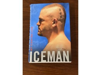 Iceman My Fighting Life By Chuck Liddell SIGNED & Inscribed First Edition