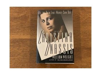 The Life Of Christina Onassis By William Wright SIGNED & Inscribed First Edition