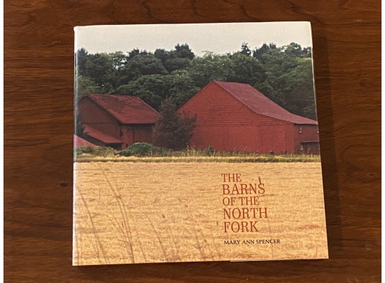 The Barns Of The North Fork By Mary Ann Spencer SIGNED & Inscribed First Edition