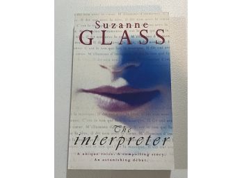 The Interpreter By Suzanne Glass SIGNED UK First Edition