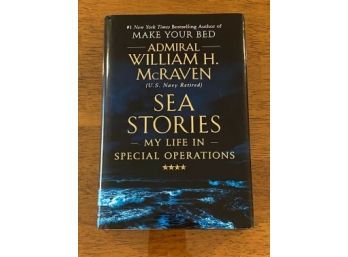 Sea Stories My Life In Special Operations By Admiral William H. McRaven SIGNED First Edition