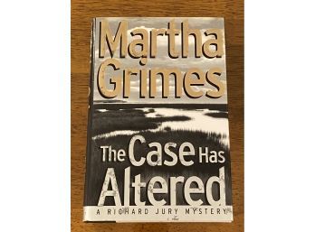 The Case Has Altered By Martha Grimes SIGNED First Edition